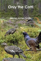David James Smith | Only The Catti | Taschenbuch | Englisch (2016) | [.]