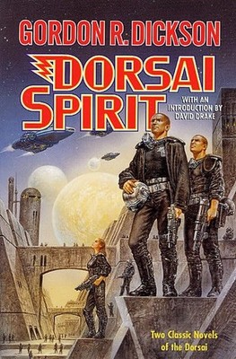 Dorsai Spirit: Dorsi! and the Spiri..., Dickson, Gordon