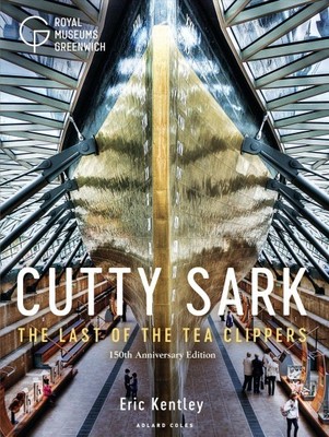 Cutty Sark : The Last of the Tea Clippers, Paperback by Kentley, Eric; Lewis,...