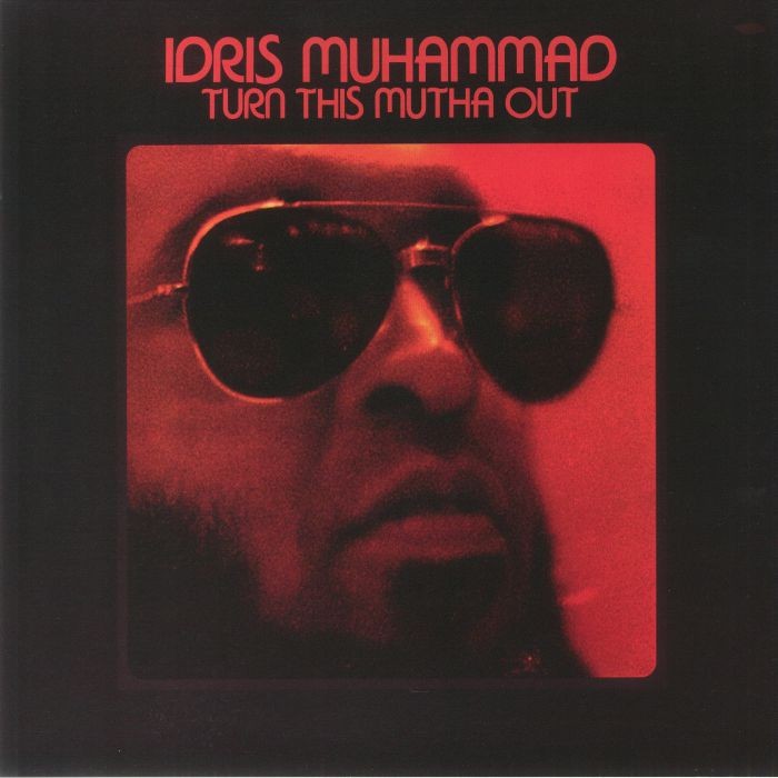 MUHAMMAD, Idris - Turn This Mutha Out - Vinyl (LP)