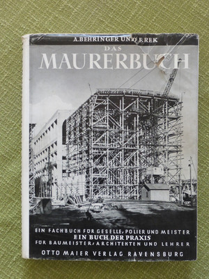 Das Maurerbuch - A Behringer u. F Rek 1953, guter Zustand