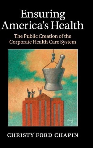 Ensuring America's Health by Christy Ford Chapin - 9781107044883