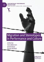 Yana Meerzon (U. A.) | Migration And Stereotypes In Performance And Culture