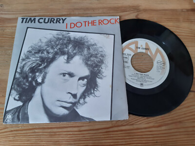 7'' Pop Tim Curry - I Do The Rock / Hide The Face (2 Song) A&M REC 