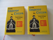 From Emperor to Citizen/Autobiography of Aisin-Gioro Pu Yi, HC DJ 1986 2 Volumes