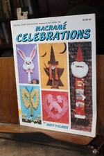 1978 Macrame Celebrations Judy Palmer Paperback