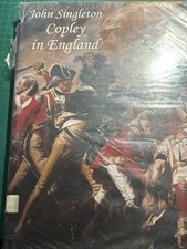 John Singleton Copley In England By Emily Ballew Neff HB/DJ + DJ Cover 1996 1st