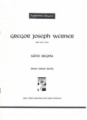 Gregor Joseph Werner Salve Regina (Hans Oskar Koch) [Harmonia-Uitgave, 1969]