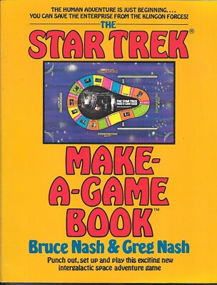The Star Trek Make-a-Game Book by Bruce Nash & Greg Nash - A Wanderer Book 1979