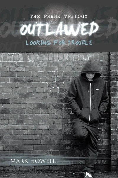 Mark Howell | Outlawed | Taschenbuch | Englisch (2013) | Looking For Trouble-image