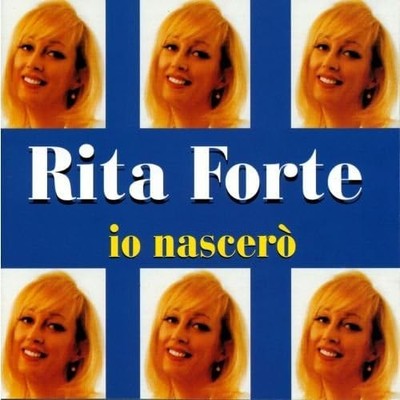 RITA FORTE Io Nascero' (CD)