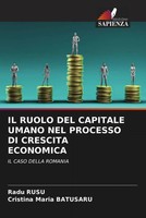 Radu Rusu (U. A.) | IL Ruolo DEL Capitale Umano NEL Processo DI Crescita...