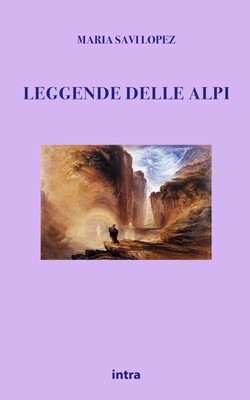 Libri Savi-Lopez Maria - Leggende Delle Alpi