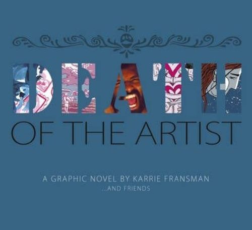 Death of the Artist by Karrie Fransman (Paperback) Book