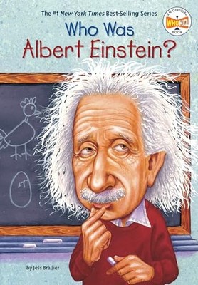 Who Was Albert Einstein?,Jess Brallier