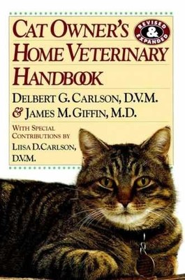 Cat Owner's Home Veterinary - Hardcover, by Carlson Delbert G.; - Very Good u