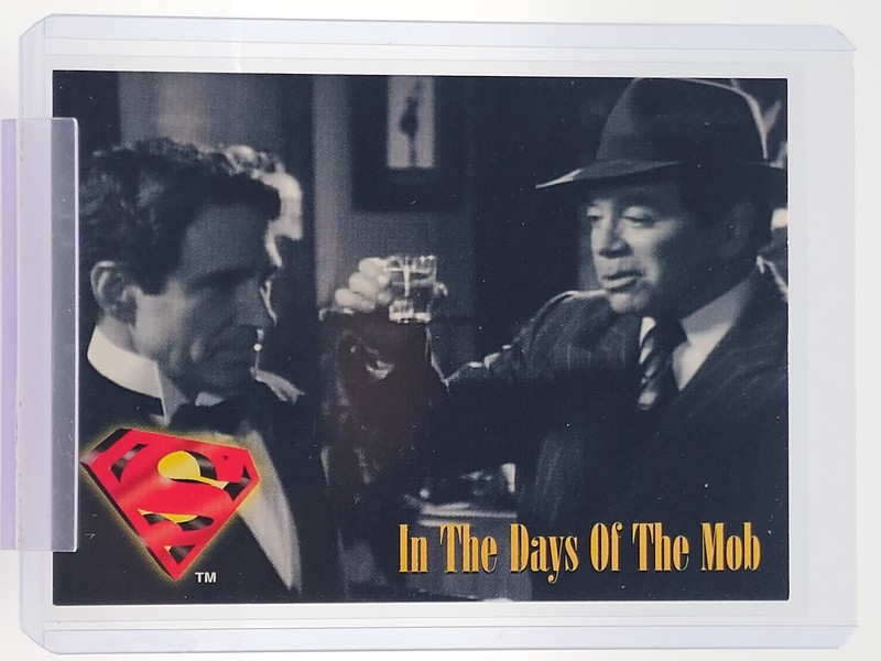 IN THE DAYS OF MOB 1995 SKYBOX LOIS & CLARK NEW ADVENTURES SUPERMAN #56 Q7183