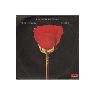 Umberto Balsamo Vinile 7'' 45 giri Crepuscolo / Amore Polydor  2060 170