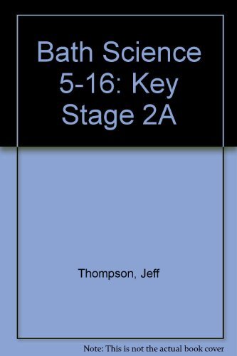 Bath Science 5-16: Key Stage 2A, Thompson, Jeff,Hollins, Martin, Good Condition, - Picture 1 of 1