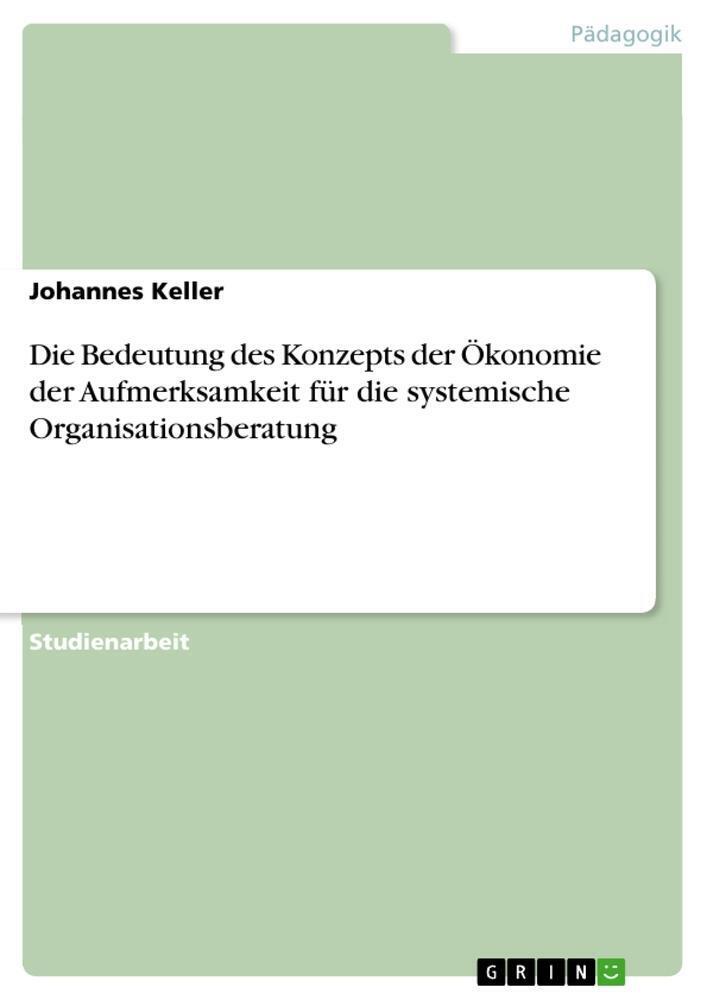 Thumbnail - Die Bedeutung Des Konzepts Der Ökonomie Der Aufmerksamkeit Für Die...