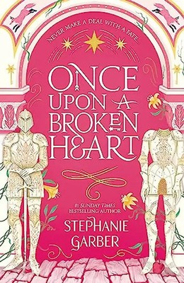 Once Upon a Broken Heart