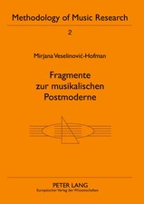 Mirjana Veselinovic-Hofman | Fragmente zur mu...