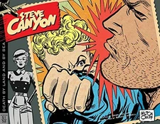 STEVE CANYON VOLUME 3: 1951-1952 By Milton Caniff & Dean Mullaney - Hardcover