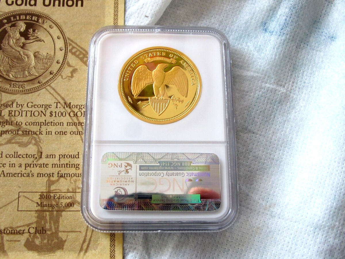 $100 Dollars Gold Union 1 Oz. 999 Proposed 1876-2010 Ultra