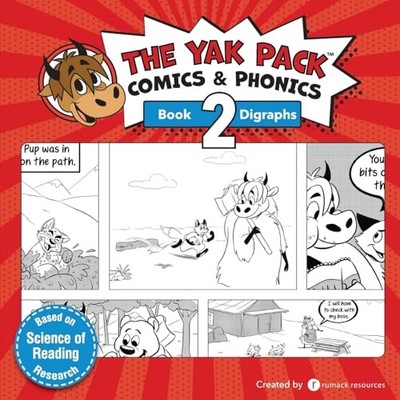 The Yak Pack: Comics & Phonics: Book 2: Learn to read decoda