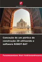 Fanomezantsoa Alain Andrianandrasana | ConceçãO De Um PóRtico De ConstruçãO...