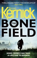 The Bone Field | (The Bone Field: Book 1) | Simon Kernick | Englisch | Buch