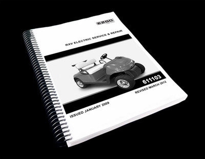 2009 2010 2011 2012 EZ-GO Cart RXV 48 Volts Service Manual Fleet Freedom Shuttle
