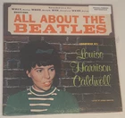 All About The Beatles – Answered by Louise Harrison Caldwell - Re-Car 2012 - VG+