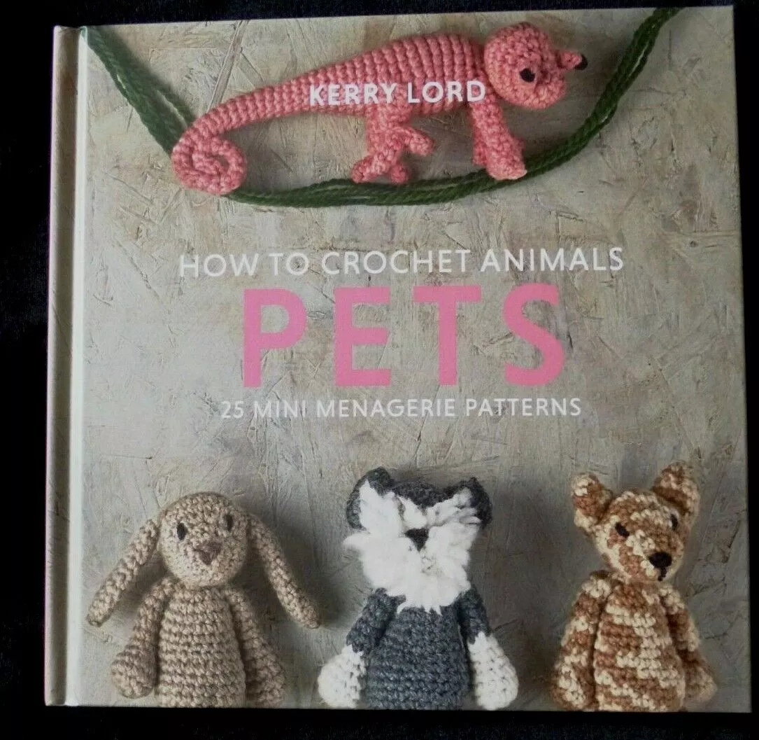 How to Crochet Pets Pattern Book