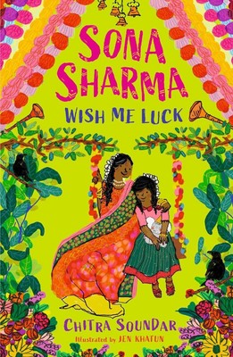 Sona Sharma, Wish Me Luck von Chitra Soundar Taschenbuch Buch
