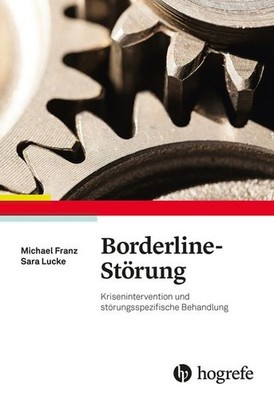 Borderline-Störung Krisenintervention und störungsspezifische Behandlung