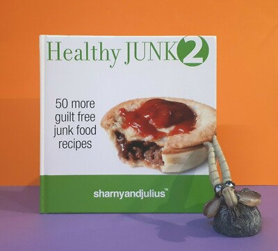 S & J Kieser: Healthy Junk 2 ~ 50 More Guilt Free Junk Food Recipes/food/cooking