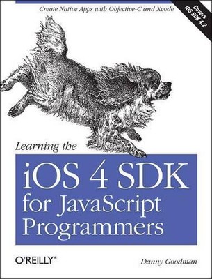 Danny Goodman Learning the iOS 4 SDK for JavaScript Pr (Taschenbuch) (US IMPORT)