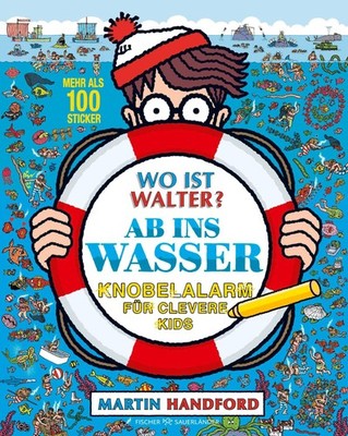 Wo ist Walter? Ab ins Wasser ~ Martin Handford ~  9783737374460