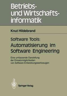 Software Tools: Automatisierung im Software Engineering: Eine umfassende Darstel