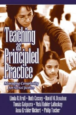 Teaching as Principled Practice: Managing Complexity for Social Justice - GOOD