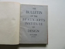 8 Bulletins of the Beaux-Arts Institute of Design 1924-26 (w/First Scarce Issue)