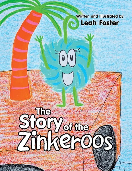 Leah Foster | The Story Of The Zinkeroos | Taschenbuch | Englisch (2014)-image