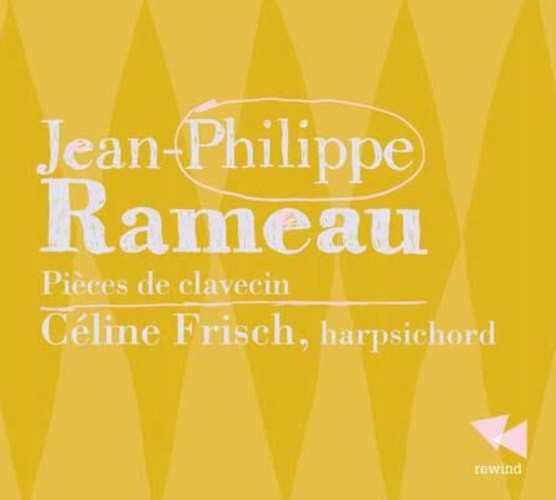 Жан-Филипп Рамо Jean-Philippe Rameau: Альбом Pieces De Clavecin (CD)