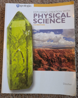 Apologia Exploring Creation with Physical Science Textbook, 3e