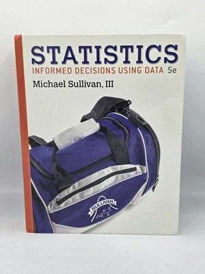 Statistics : Informed Decisions Using Data Ringbound Michael, III