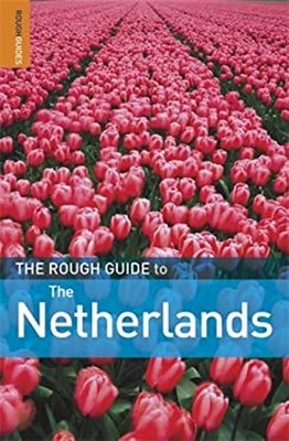 The Rough Guide to the Netherlands Paperback Dunford, Martin Roug