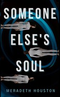 Someone Else's Soul | Meradeth Houston | Taschenbuch | Englisch | 2022