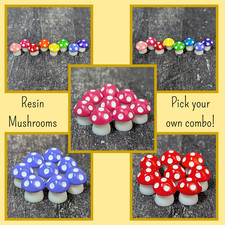 ONE 8 Piece Set Resin Mushrooms YOU PICK Color Combo Mini Miniature Craft Supply