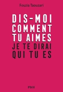 Dis-moi comment tu aimes, je te dirai qui tu es von... | Buch | Zustand sehr gut